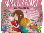 KSIĄŻECZKI SZCZĘŚLIWEGO DZIECIŃSTWA. WYLICZANKI DLA MALUSZKA 66754